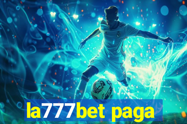 la777bet paga